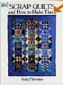 Scrap Quilts and How to Make Them