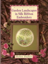 garden landscapes in silk ribbon embroidery